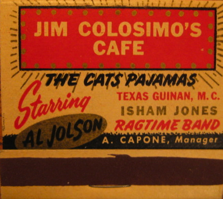 Matchbook cover featuring Texas Guinan, Al Jolson and Isham Jones performing in a Chicago club (note Al Capone is the club manager).